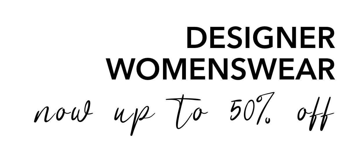designer-womenswear-now-up-to-50-per-cent-off