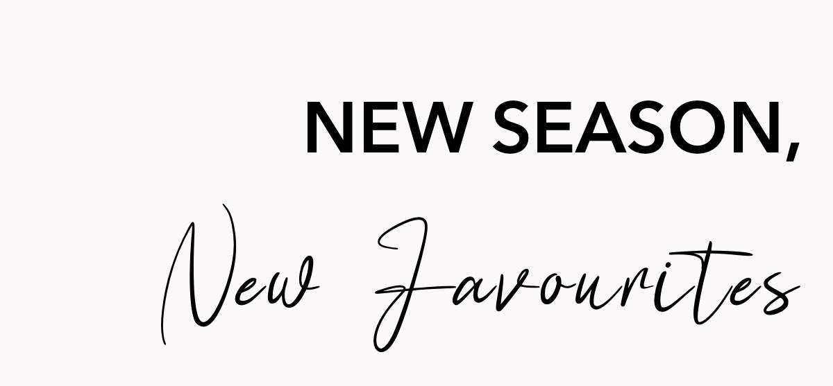 new-season-new-favourites
