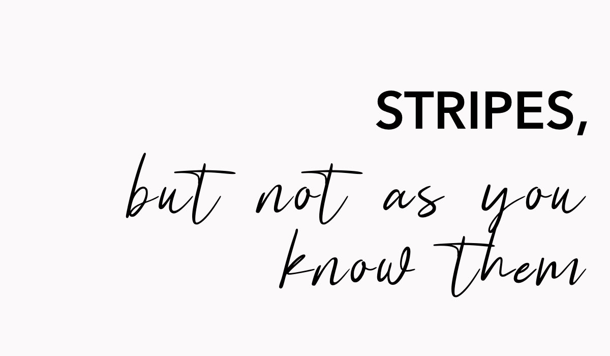 stripes-but-not-as-you-know-them