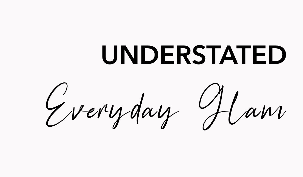 understated-everyday-glam