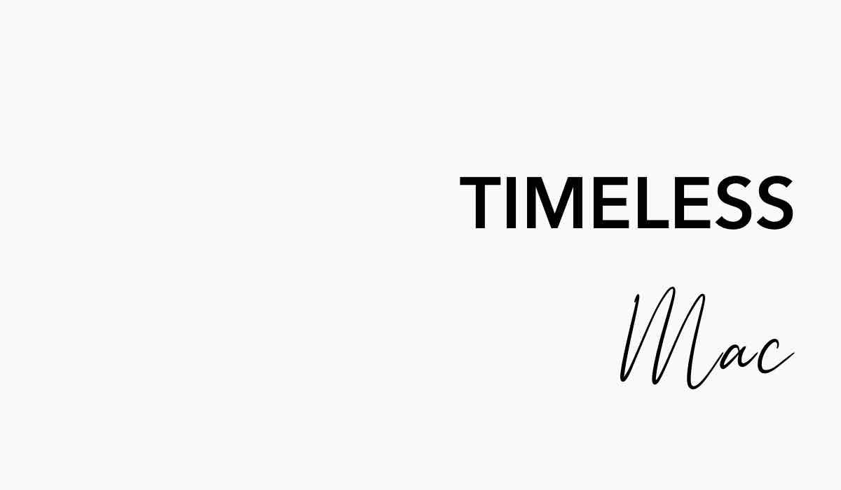 timeless-mac